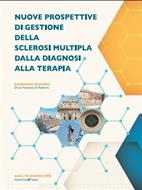 NUOVE PROSPETTIVE DI GESTIONE DELLA SCLEROSI MULTIPLA DALLA DIAGNOSI ALLA TERAPIA